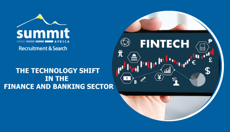 The Technology Shift in the  Finance and Banking Sector, Summit Recruitment &amp; Search